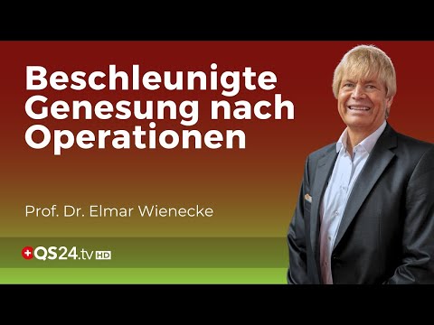 Die Rolle der Mikronährstoffe auf die postoperative Lebensqualität | Prof. Dr. Elmar Wienecke | QS24