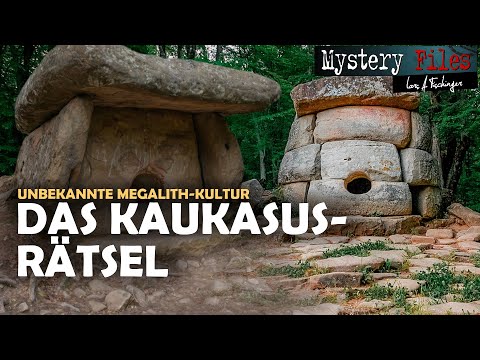 Unbekannte Erbauer vor Jahrtausenden! Rätselhafte Megalithkultur im Kaukasus