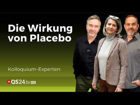 Placebo: Erfolgreich, aber umstritten? | Kolloquium Medicine | QS24 Gesundheitsfernsehen