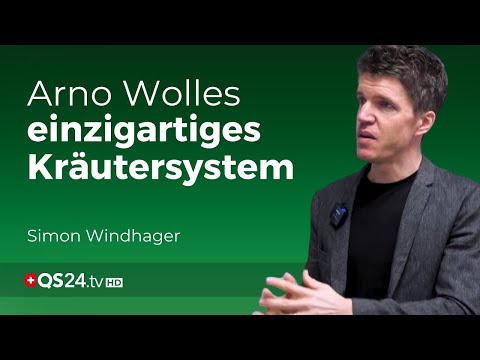 Arno Wolle: Der Mathematiker, der die Kräuterheilkunde neu definierte | Erfahrungsmedizin | QS24