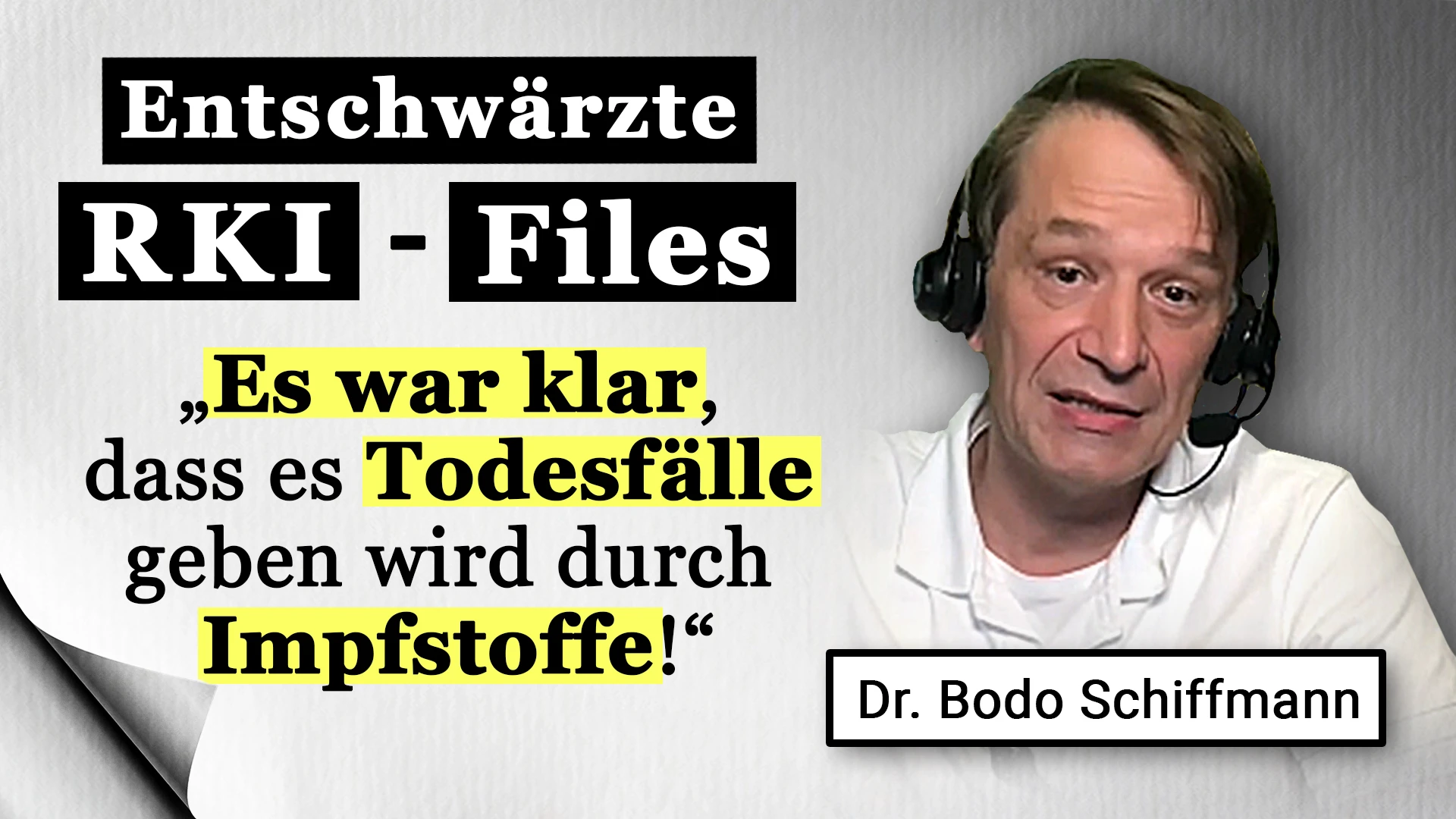 Dr. Bodo Schiffmann bei Kla.TV:  Was verraten uns die entschwärzten RKI-Protokolle?