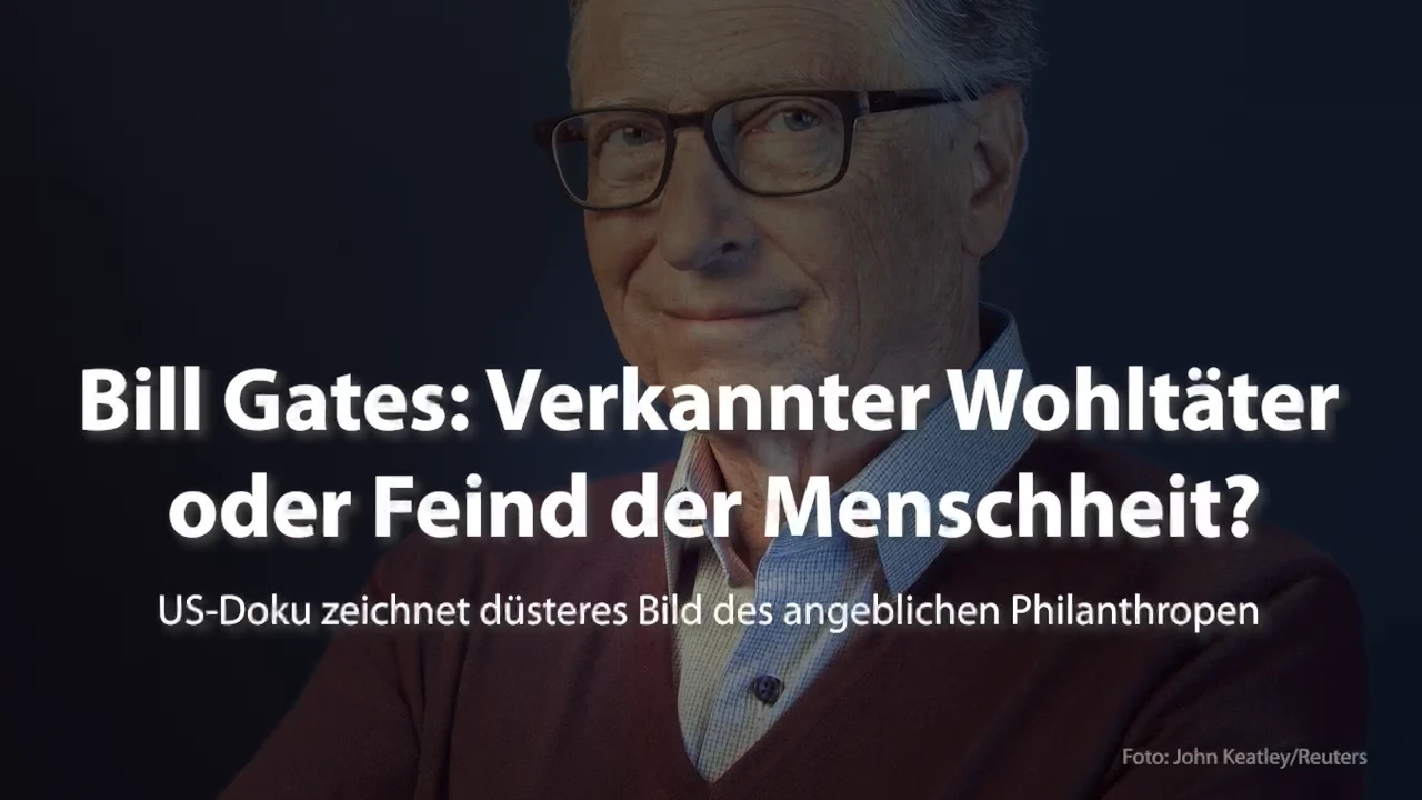 Bill Gates: Verkannter Wohltäter – oder Feind der Menschheit? US-Doku zeichnet düsteres Bild des angeblichen Philanthropen