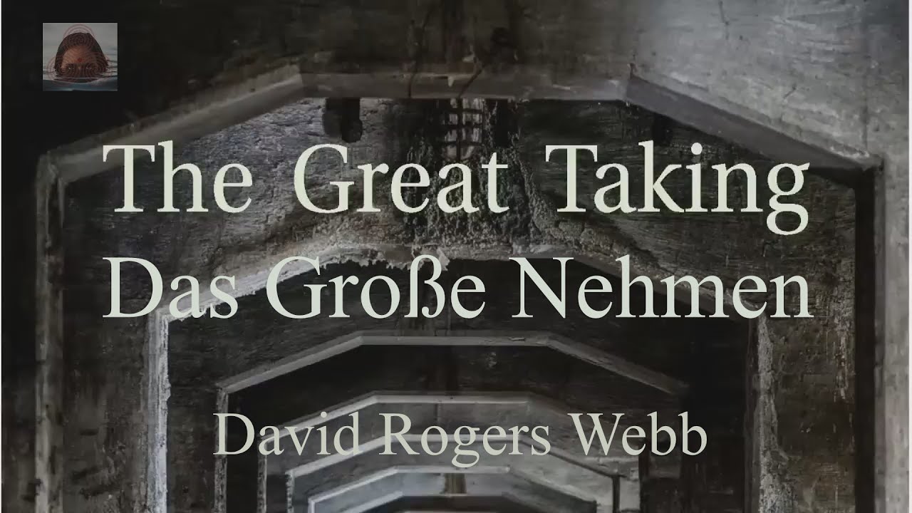 Das Große Nehmen (The Great Taking – Deutsch)