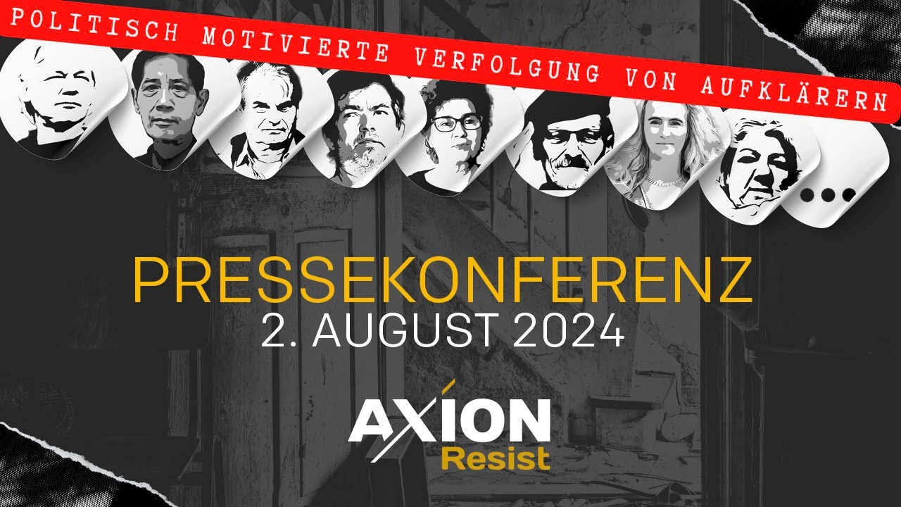 Politisch motivierte Verfolgung von Aufklärern Pressekonferenz von Axion Resist