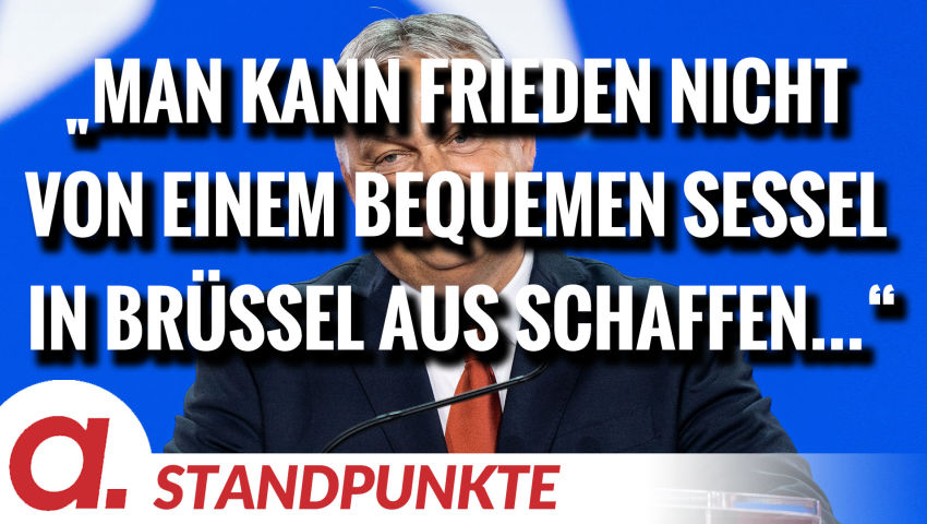 „Man kann Frieden nicht von einem bequemen Sessel in Brüssel aus schaffen…“ | Von Uwe Froschauer