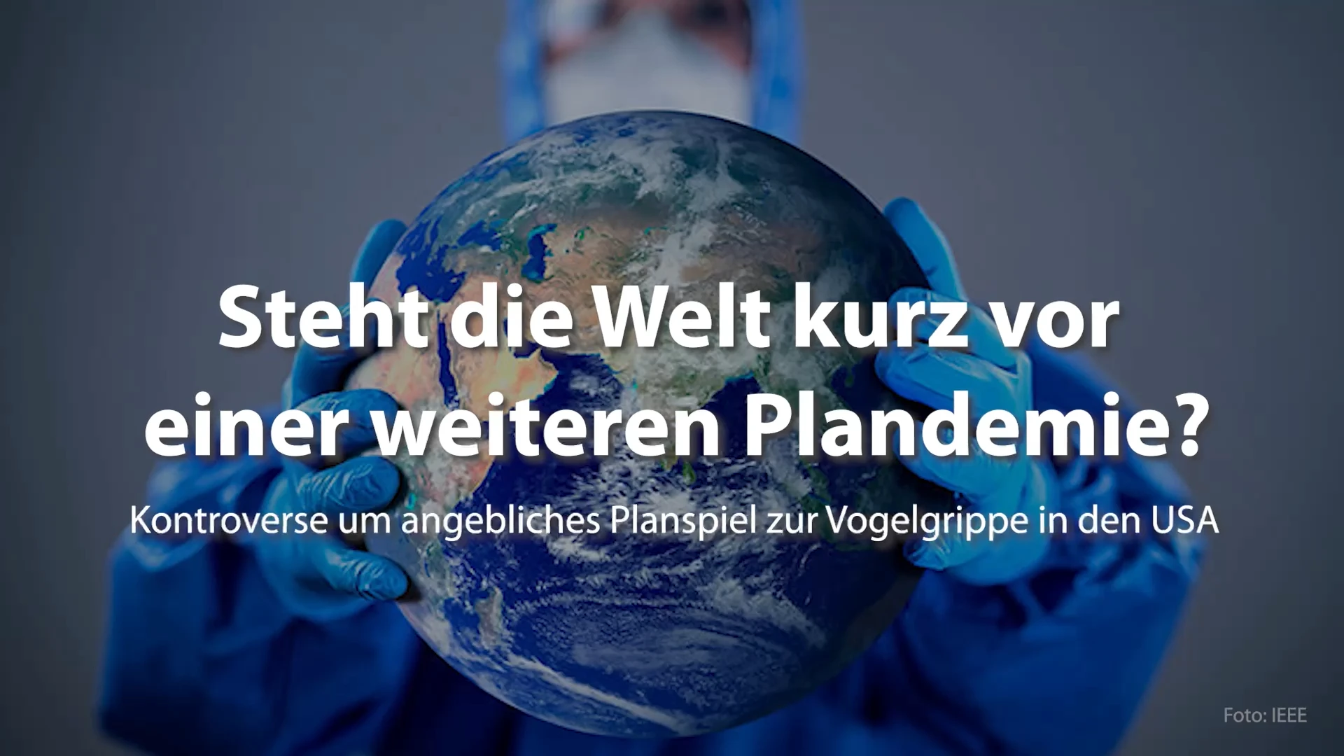 Steht die Welt kurz vor einer weiteren Plandemie?  Kontroverse um angebliches Planspiel zur Vogelgrippe in den USA