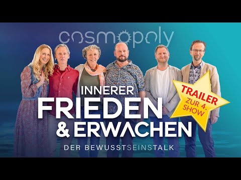 COSMOPOLY (Trailer Sendung 4): Innerer Frieden & Erwachen // Mystica.TV & Cosmic-Cine.TV