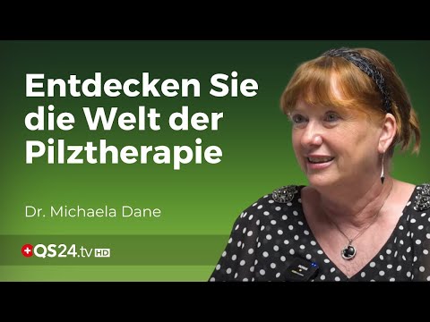 Die faszinierende Welt der Pilzheilkunde: Gesundheit von Mensch und Natur | Erfahrungsmedizin | QS24