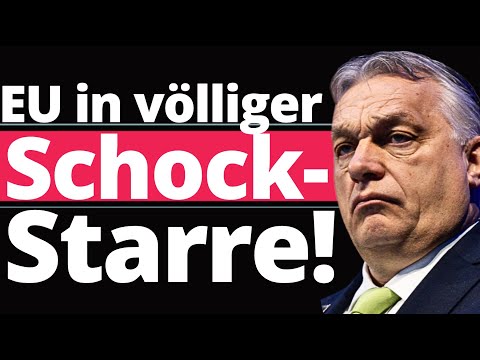 Orbans Paukenschlag in Brüssel!