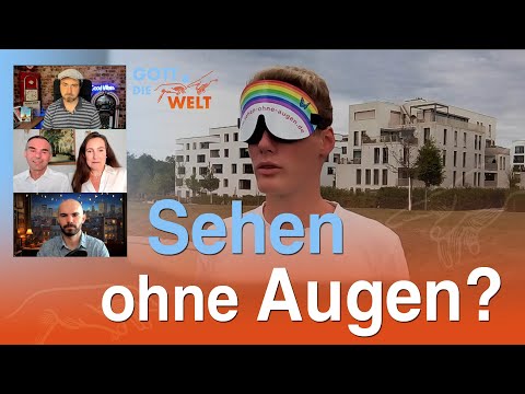 Sehen ohne Augen? – Haben wir alle Superkräfte?