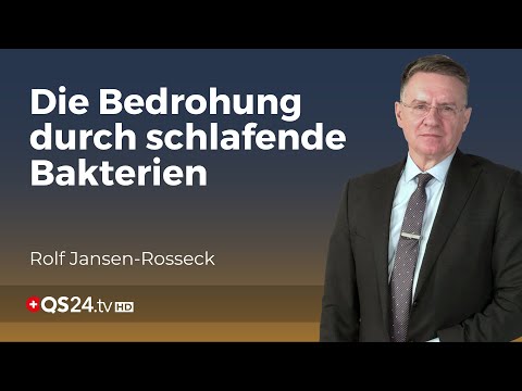 Schlafende Bakterien: Die unsichtbare Gefahr in der Medizin | Unter der Lupe | QS24