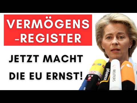 EU-Kommission bestätigt: Vermögensregister fast bereit + NEUE Infos!