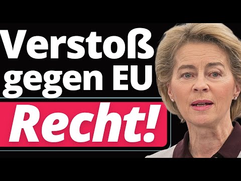 EU Gerichtshof verurteilt Von der Leyen!