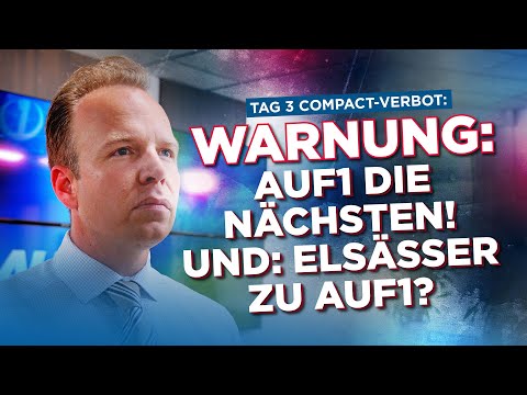 3. Verbotstag: Insider warnt: AUF1 die Nächsten! Kommt Elsässer zu AUF1?