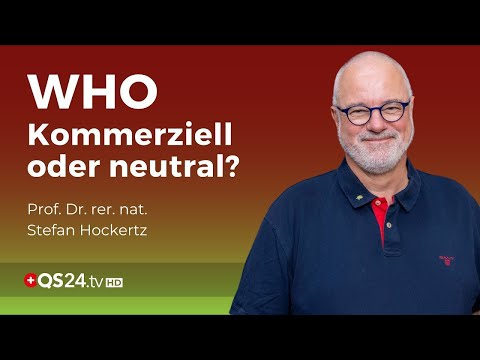 Weltgesundheit (WHO) versus Volksgesundheit | Prof. Dr. rer. nat. Stefan Hockertz | QS24 Gremium