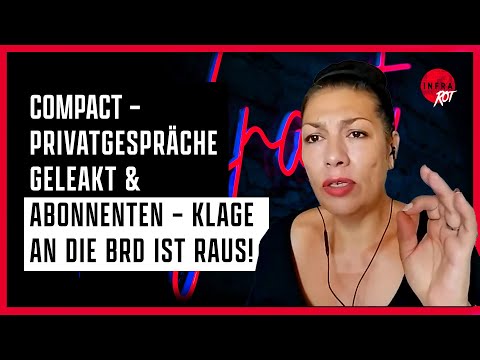 Klare Sicht : COMPACT–Leak & Abonnenten–Klage