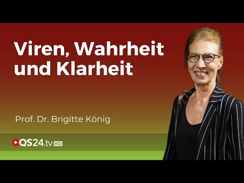 Die Virus-Verwirrung beenden: Prof. Dr. Brigitte König schafft Klarheit | Prof. Dr. B. König | QS24