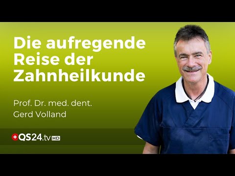 Die Evolution der Zahnheilkunde: Von primitiven Werkzeugen zu Hightech | Gerd Volland | QS24