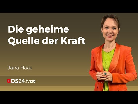 Urvertrauen – die geheime Quelle Ihrer Kraft | Jana Haas | Unsichtbare Welt | QS24