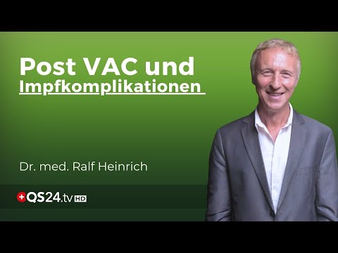 Impfungen und Gesundheit: Die komplexe Realität hinter dem Post VAC Syndrom | Dr. R. Heinrich | QS24