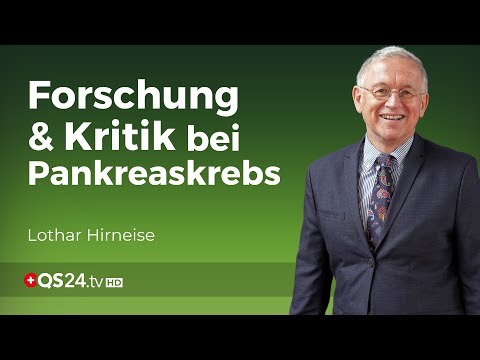 Kritische Einblicke in die Pankreaskrebs-Therapie | Lothar Hirneise | Erfahrungsmedizin | QS24