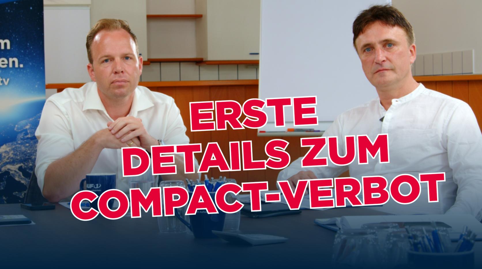 Aus erster Hand: Erste Details zum Verbot von COMPACT