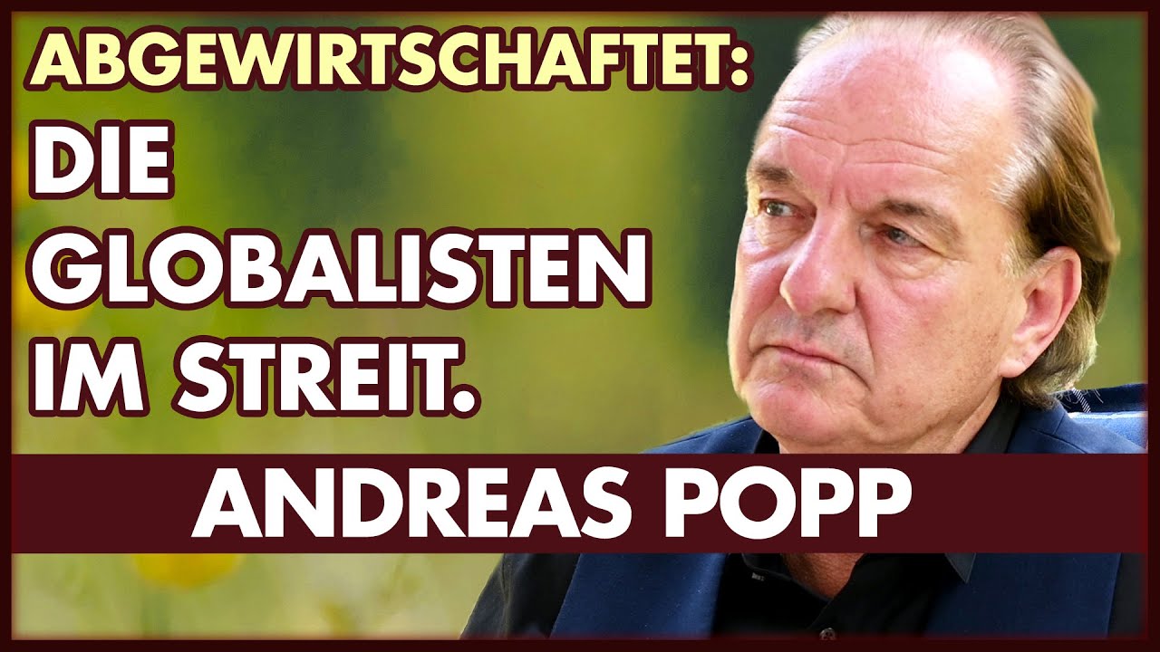 Andreas Popp: Der “Westen” hat abgewirtschaftet | Sommerinterview