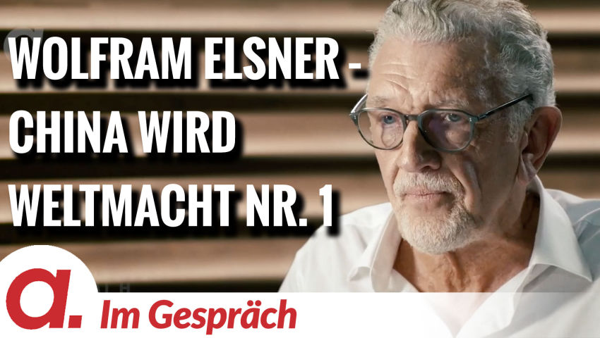 Im Gespräch: Wolfram Elsner (China auf dem Weg zur Weltmacht Nr. 1)