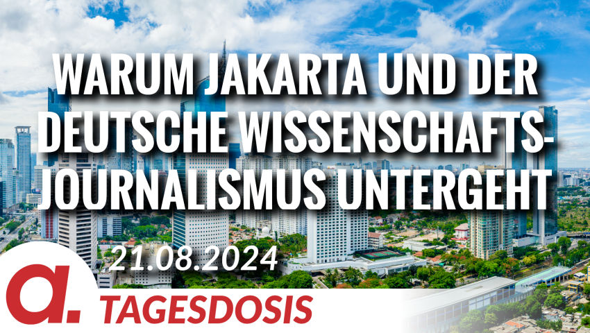 Warum Jakarta untergeht – und der deutsche Wissenschaftsjournalismus gleich mit | Von Norbert Häring