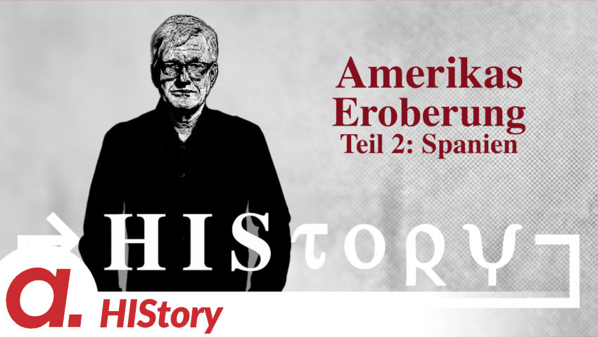 HIStory: Entdeckung und Eroberung Amerikas – Teil 2: Spanien