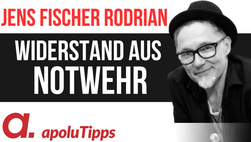 Interview mit Jens Fischer Rodrian – Widerstand aus Notwehr