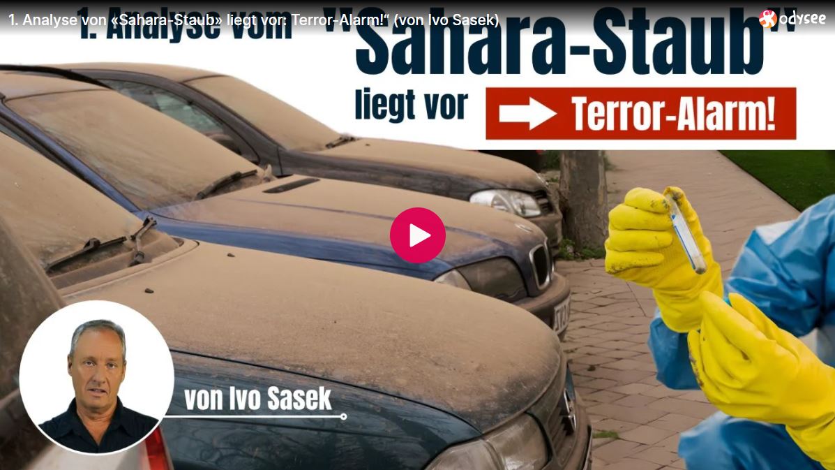 1. Analyse von «Sahara-Staub» liegt vor: Terror-Alarm!“ (von Ivo Sasek)