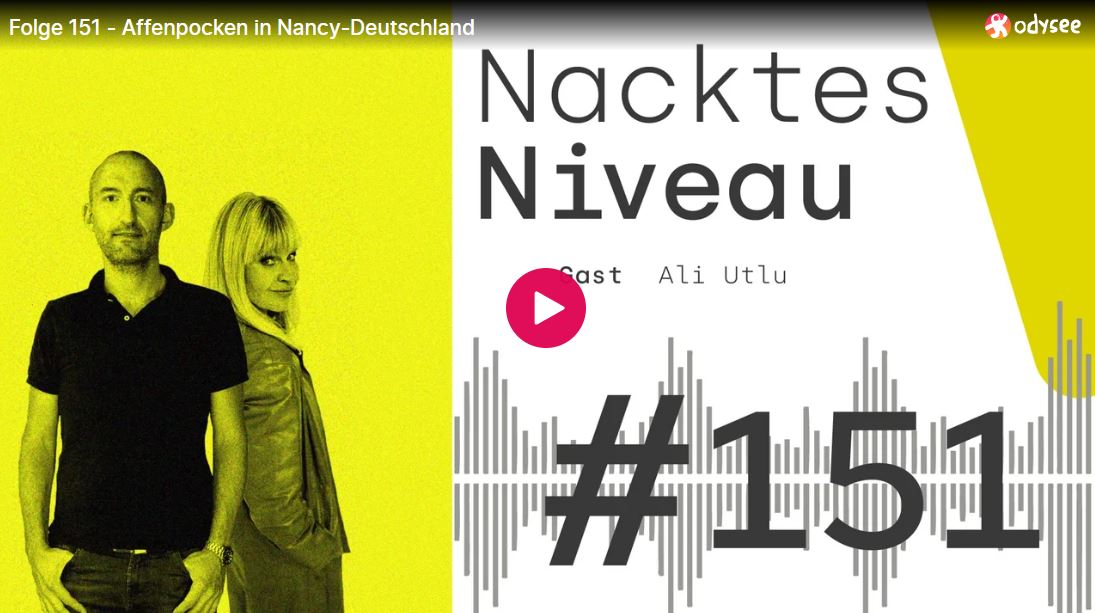 Folge 151 – Affenpocken in Nancy-Deutschland