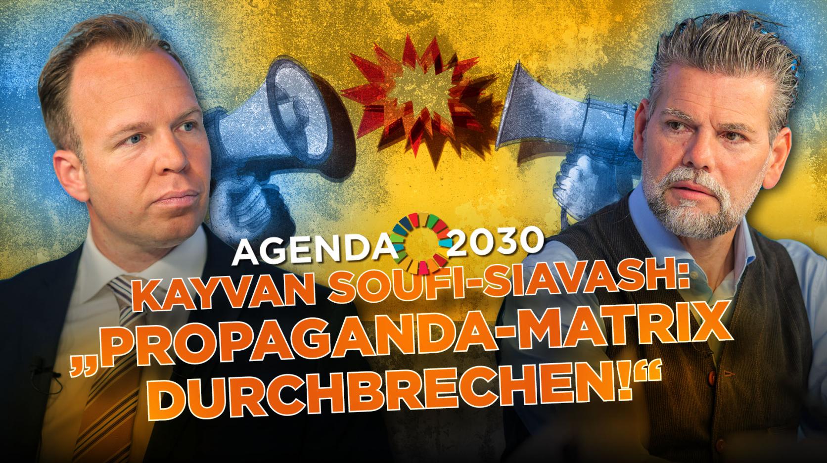 Agenda 2030: Kayvan Soufi-Siavash: “Es wird Zeit, die Propaganda-Matrix zu durchbrechen!”