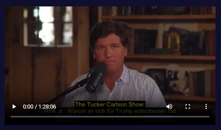 The Tucker Carlson Show – Robert F. Kennedy Jr.: Warum er sich für Trump entschieden hat