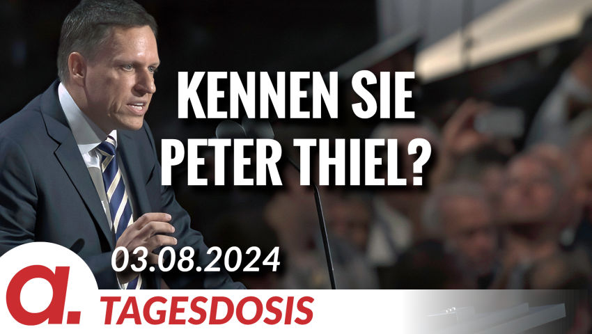 Kennen Sie Peter Thiel? | Von Hermann Ploppa – Sehr interessant !!!