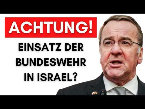 CDU fordert Bundeswehreinsatz in Israel! Pistorius nicht abgeneigt!