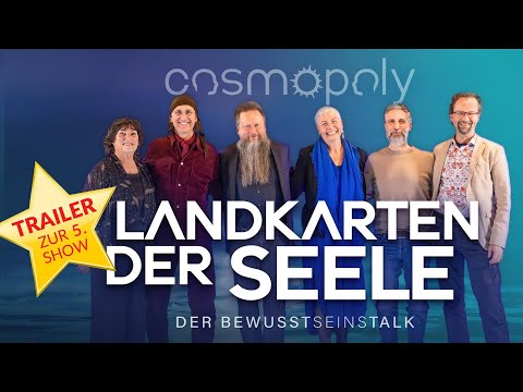 COSMOPOLY (Trailer Sendung 5): Landkarten der Seele // Mystica.TV & Cosmic-Cine.TV