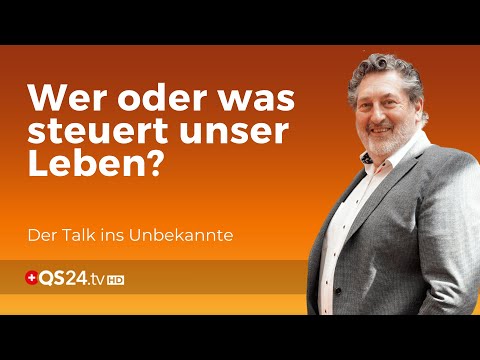 Wer oder was steuert unser Leben? | WurzlHeimat | QS24 Gesundheitsfernsehen