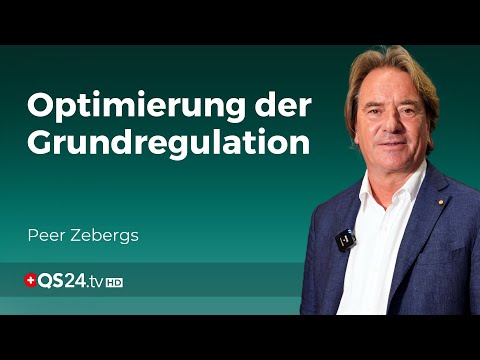 Grundregulation und die wahren Ursachen von Krankheiten | Peer Zebergs | Erfahrungsmedizin | QS24