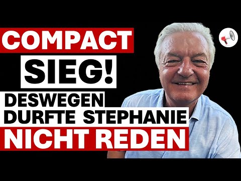 ‼️☄️ 💪 Compact: Deshalb durfte Stephanie in Berlin nicht reden | Sieg vor Gericht