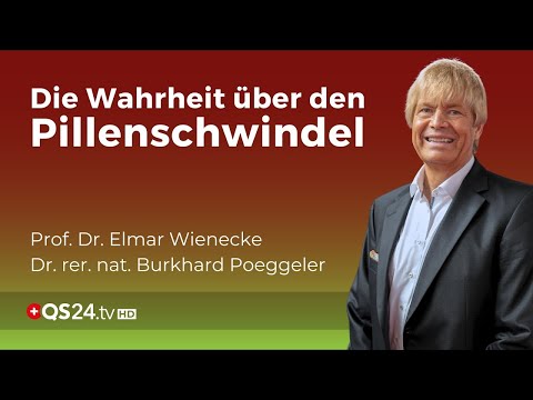 Der Pillenschwindel von Nahrungsergänzungsmitteln | Prof. Dr. Elmar Wienecke | QS24 Gremium