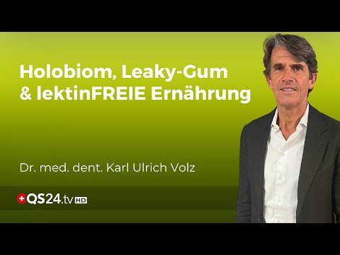 Wie Holobiom und Leaky-Gum die Gesundheit beeinflussen! | Naturmedizin | QS24 Gesundheitsfernsehen