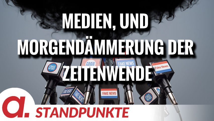 Medien, und Morgendämmerung der Zeitenwende | Von Jochen Mitschka