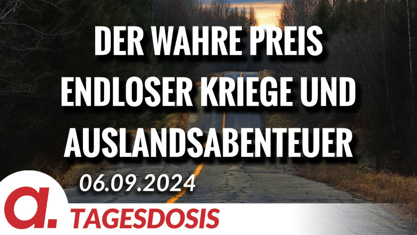 Der wahre Preis endloser Kriege und Auslandsabenteuer | Von Rainer Rupp