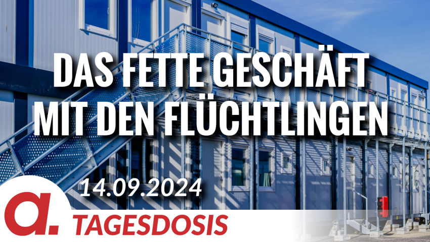 Das fette Geschäft mit den Flüchtlingen | Von Hermann Ploppa