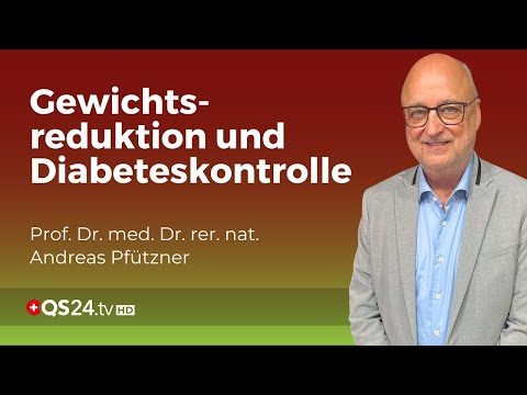 Gewichtsmanagement bei Typ 2 Diabetes: Effektive Strategien für ein besseres Leben | QS24 Gremium