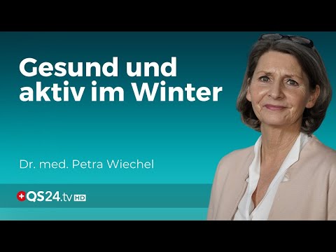 Fit durch den Winter, das sollten Sie wissen | Dr. med. Petra Wiechel | Visite | QS24