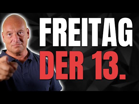 HEUTE: Freitag der 13. – die geheime Wahrheit!