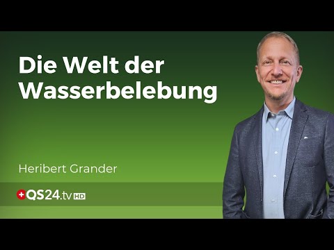 Johann Grander – Entdecker der Wasserbelebung | Erfahrungsmedizin |  QS24 Gesundheitsfernsehen